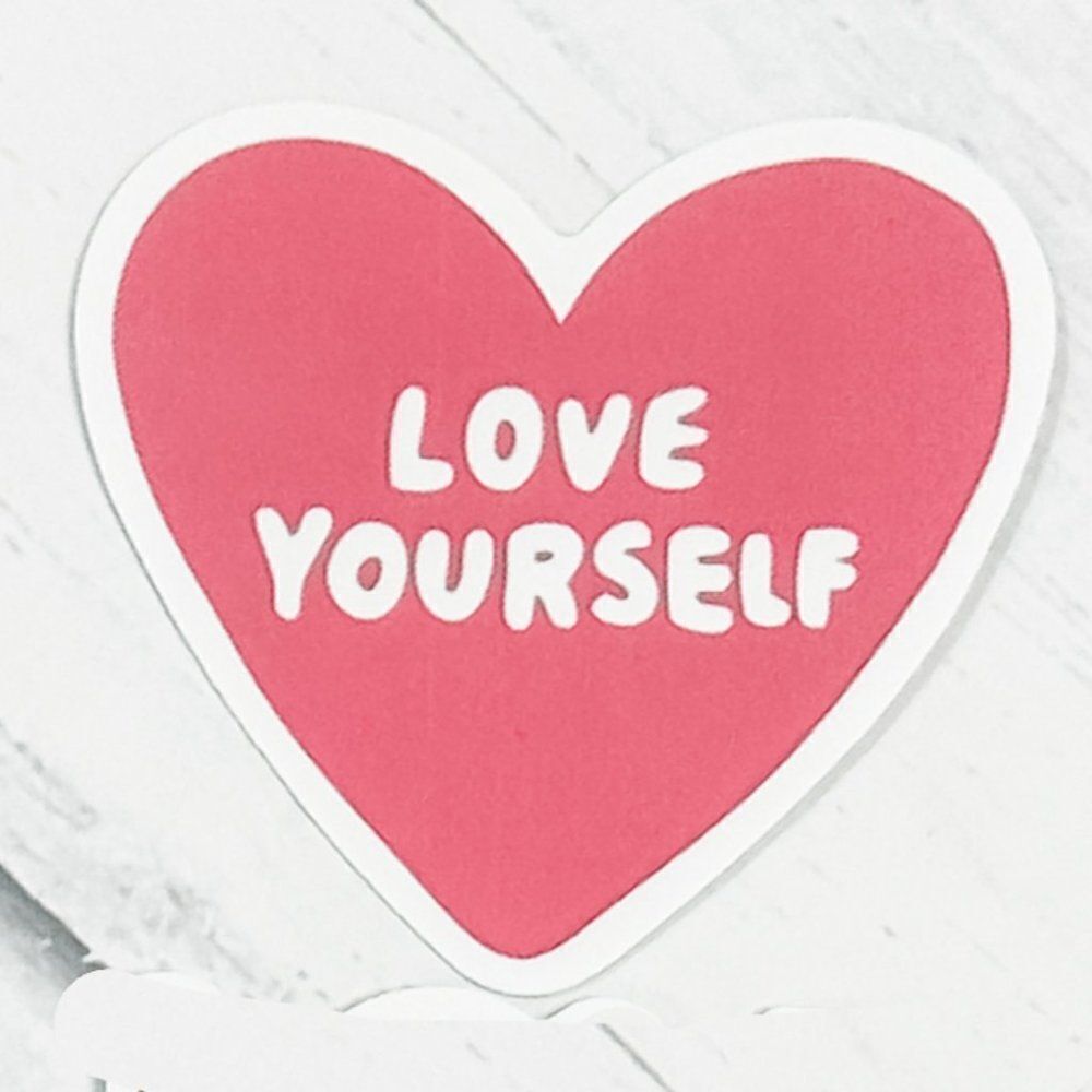 10/$15  - Love Yourself Sticker